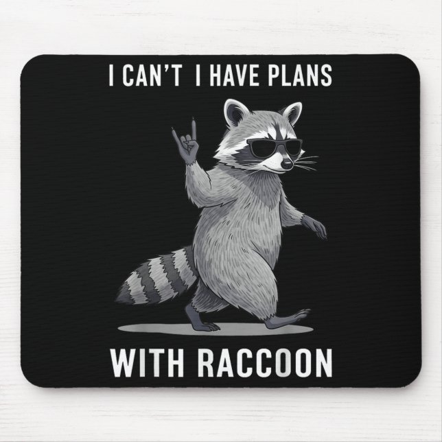 I Have Plans With Racoon Men Women Kid Funny Racco Mouse Pad (Front)