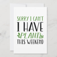 I Have Plants This Weekend