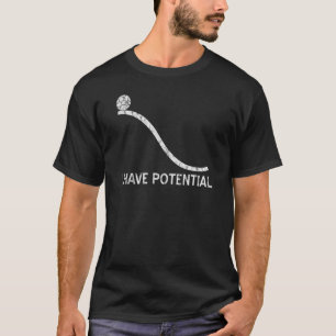 I Have Potential Energy Physics Science Soccer T-Shirt