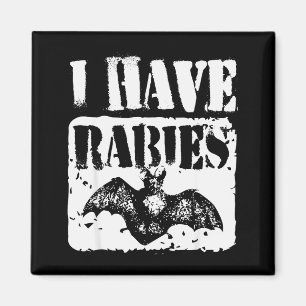 I Have Rabies Funny Bat Meme Vintage Tee Magnet