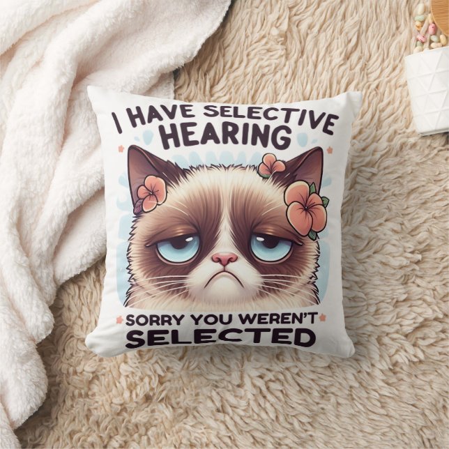 I Have Selective Hearing Funny Cat Lover Gift  Cushion (Blanket)