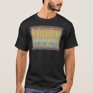 I Have Selective Hearing You Weren t Selected Retr T-Shirt