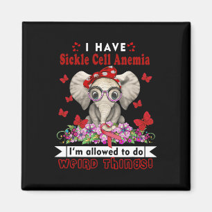 I have Sickle Cell Anaemia Awareness Magnet