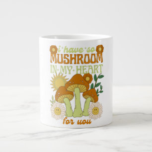 I Have So Mushroom in My Heart For You Large Coffee Mug
