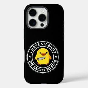 I Have Stability Ability To Stab Funny iPhone 16 Pro Case