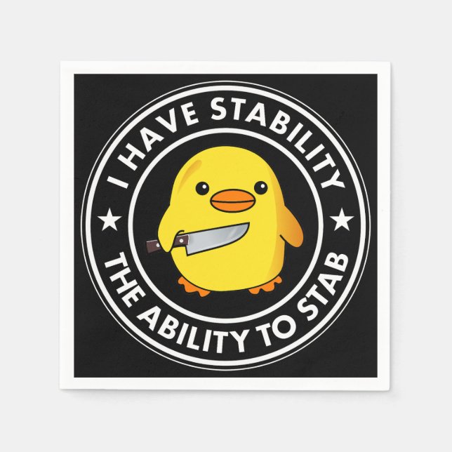 I Have Stability Ability To Stab Funny Napkin (Front)
