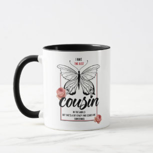i Have The Best Cousin In The World Mug