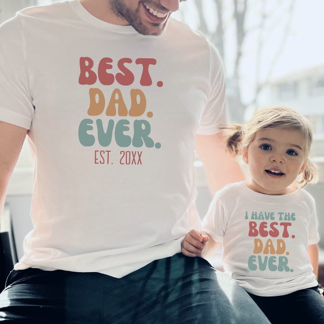 I Have The Best Dad Ever Vintage Father Child T-Shirt (Creator Uploaded)