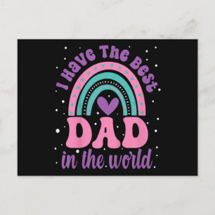 I Have The Best Dad In The World Toddler Girl Fath Holiday Postcard