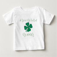 I have the luck of the Irish Infant T-shirt