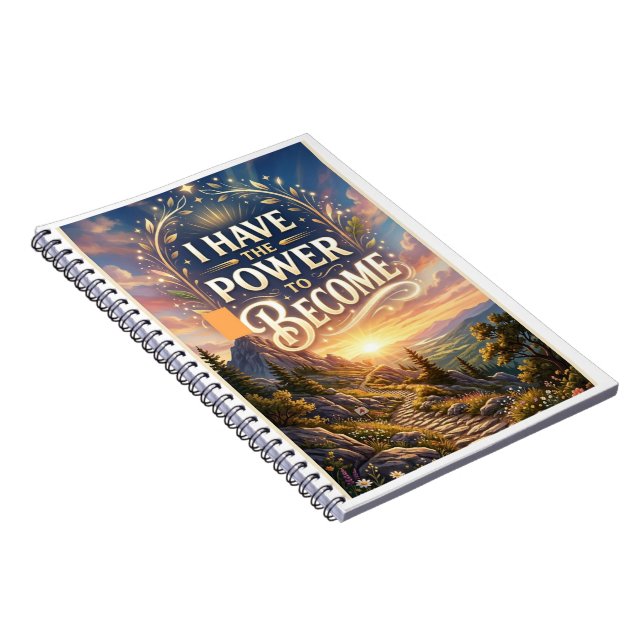 I Have the Power to Become Notebook (Right Side)