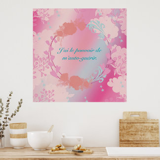 I have the power to heal myself poster