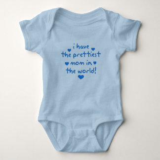 i have the prettiest mum in the world baby bodysuit