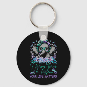 I Have Time To Listen Life Problems Suicide Awaren Key Ring