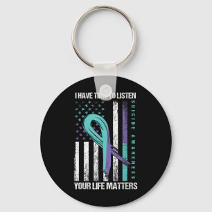 I Have Time To Listen Life S Suicide Awareness Key Ring