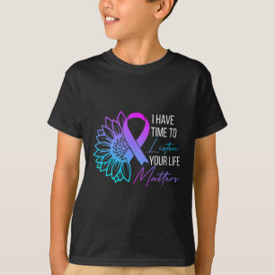 I Have Time To Listen Mental Health Suicide Awaren T-Shirt