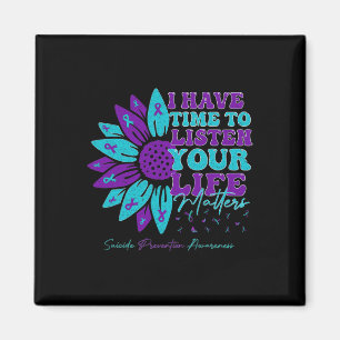 I Have Time To Listen Support Suicide Prevention A Magnet