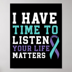 I Have Time To Listen Your Life Problems Mental He Poster