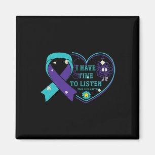 I Have Time To Listen Your Life Problems Suicide A Magnet