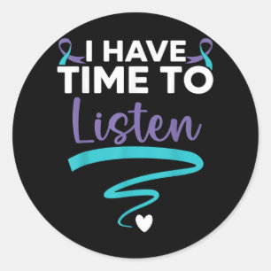 I Have Time To Listen Your Life S Mental Health Classic Round Sticker
