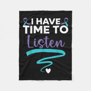 I Have Time To Listen Your Life S Mental Health Fleece Blanket