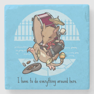I Have To Do Everything Around Here One Man Band Stone Coaster