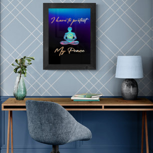 I Have To Protect My Peace Photo Print