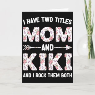 I have two 2 titles mum and kiki floral flower  card