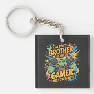 I have two titles brother and gamer Boy Kids Key Ring