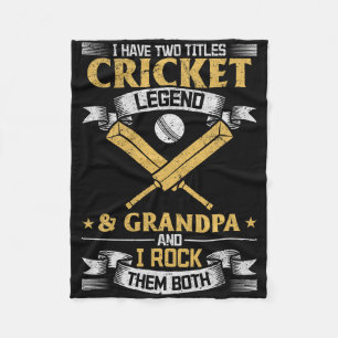 I Have Two Titles Cricket Legend And Grandpa Fleece Blanket
