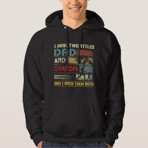 i have two titles dad and grandpa veteran fars day hoodie