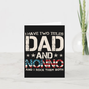 I Have Two Titles Dad And Nonno Us Flag Father's D Card