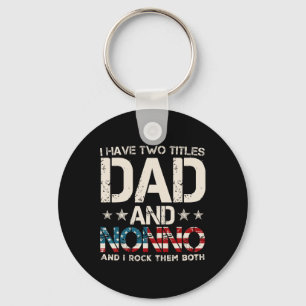 I Have Two Titles Dad And Nonno Us Flag Father's D Key Ring