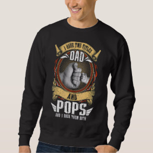 I Have Two Titles Dad And Pops Men Vintage Decor G Sweatshirt