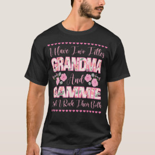 I Have Two Titles Grandma And Gammie Flowers Cute  T-Shirt