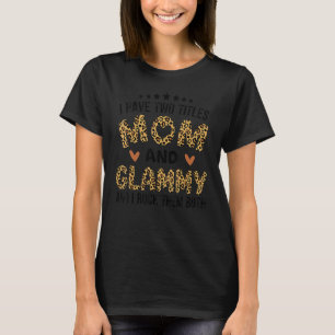 I Have Two Titles Mum And Glammy Vintage Leopard M T-Shirt