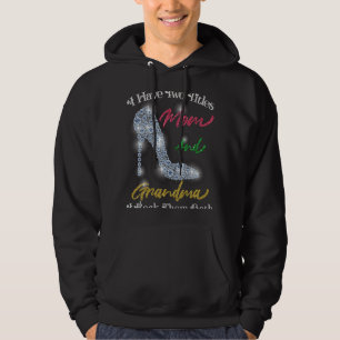 I Have Two Titles Mum And Grandma Mother's Day Hoodie