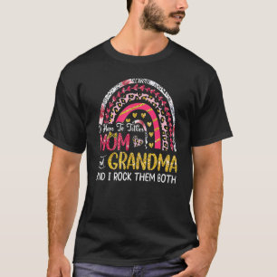 I Have Two Titles Mum And Grandma Mother's Day Rai T-Shirt