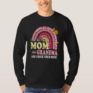 I Have Two Titles Mum And Grandma Motheru2019s Day T-Shirt