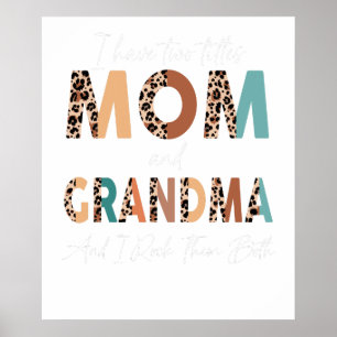 i have two titles mum and mama and i rock them bot poster