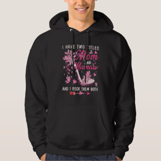 I Have Two Titles Mum And Mamaw Cute Butterflies H Hoodie
