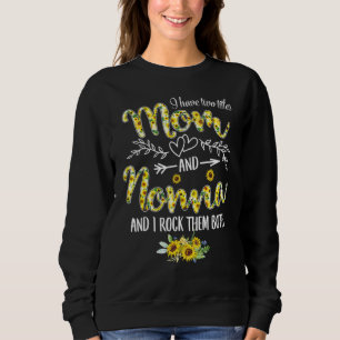 I Have Two Titles Mum And Nonna Women Sunflower Gr Sweatshirt