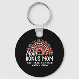 I Have Two Titles Mum Bonus Mum Mother's Day Leopa Key Ring