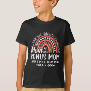 I Have Two Titles Mum Bonus Mum Mother's Day Leopa T-Shirt
