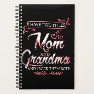 I Have Two Titles Mum, Mother's Day Gift, Love Mum Planner