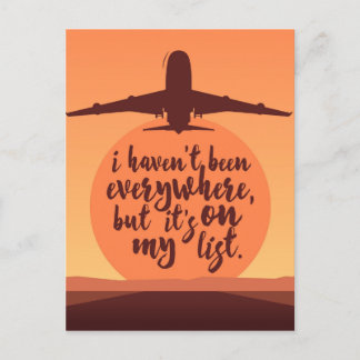 I Haven't Been Everywhere Postcard