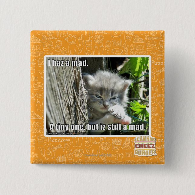 I haz a mad 15 cm square badge (Front)