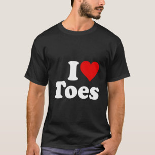 I He Toes I Love Toes Feet T-Shirt