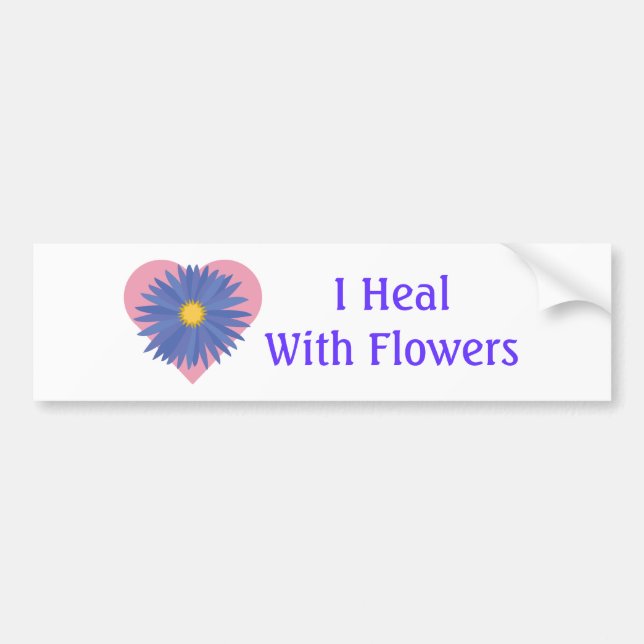 I Heal with Flowers Bumper Sticker (Front)