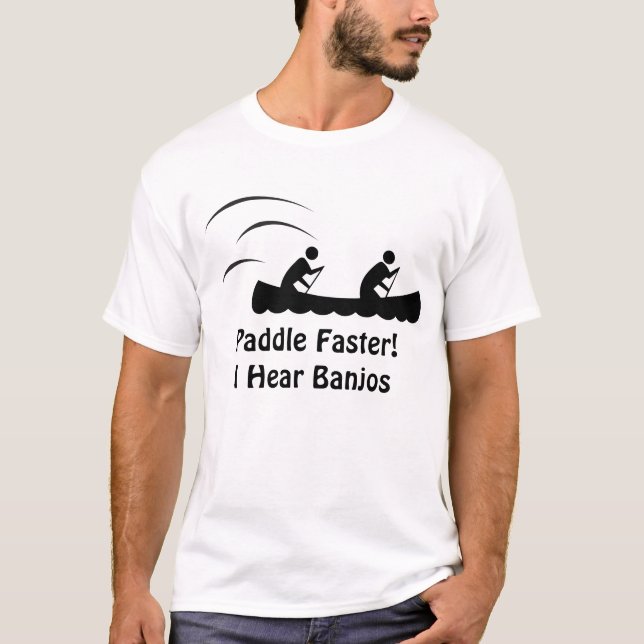 I Hear Banjos T-Shirt (Front)
